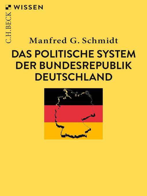 Title details for Das politische System der Bundesrepublik Deutschland by Manfred G. Schmidt - Wait list